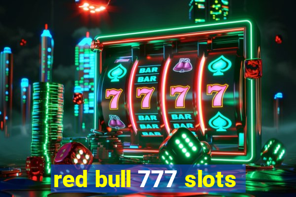 red bull 777 slots